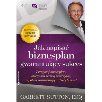 Jak napisa� biznesplan gwarantuj�cy sukces - Garrett Sutton