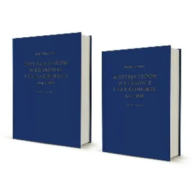 Historia �yd�w w Krakowie i na Kazimierzu 1304-186 Tom 1 i 2 - Majer Ba�aban