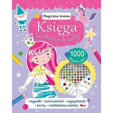 Magiczna kraina. Ksi�ga b�yskotliwych zabaw