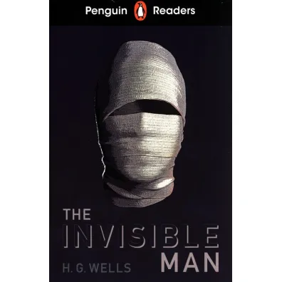 Penguin Readers. Level 4. The Invisible Man - Herbert George Wells