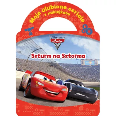 Moje ulubione seriale z naklejkami. Disney Pixar. Auta. Szturm na Sztorma
