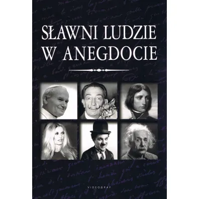 S�awni ludzie w anegdocie - Przemys�aw S�owi�ski