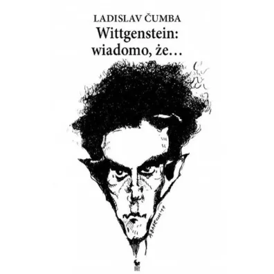 Wittgenstein: wiadomo, �e... - �umba Ladislav
