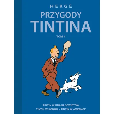Przygody Tintina. Tom 1