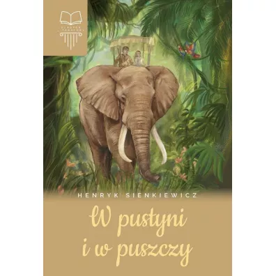 W pustyni i w puszczy - Henryk Sienkiewicz