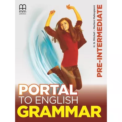 Portal to English. Grammar. Pre-Intermediate - Malkogianni Marileni, H. Q. Mitchell