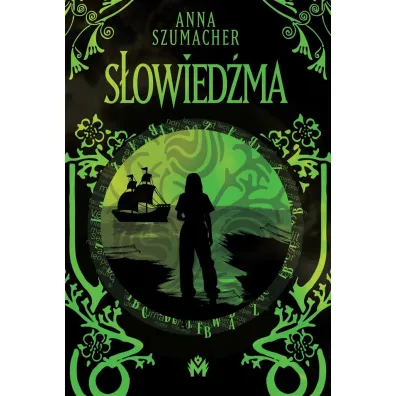 S�owied�ma. S�owotw�rczyni. Tom 2 - Anna Szumacher