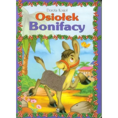 Seria futrzana. Osioek Bonifacy - Dorota Kozio