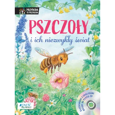 Pszczoy i ich niezwyky wiat. Ksika z pyt CD - Friederun Reichenstetter