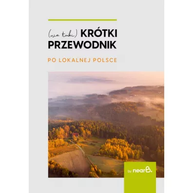 (nie taki) kr�tki przewodnik po lokalnej Polsce - Agnieszka Jasek, Agnieszka Krysa