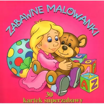 30 kartek superzabawy. Zabawne malowanki - Mariola Budek