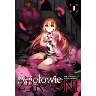 Anio�owie Zbrodni. Tom 9 - Makoto Sanada, Kudan Naduka