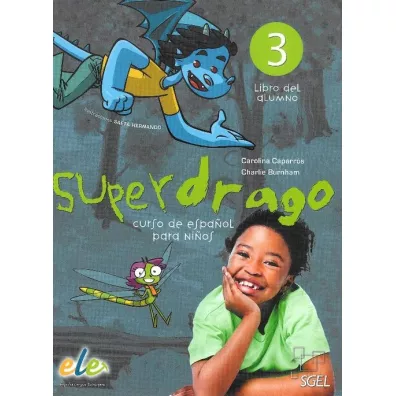 Superdrago 3. Podr�cznik - Carolina Caparros, Charlie Burnham