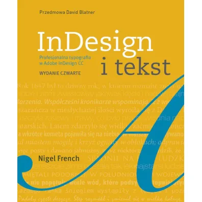 InDesign i tekst. Profesjonalna typografia w Adobe InDesign CC - Nigel French