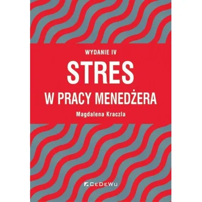 Stres w pracy mened�era - Magdalena Kraczla