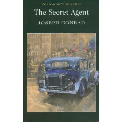 The Secret Agent. Wordsworth Classics wer. angielska - Joseph Conrad
