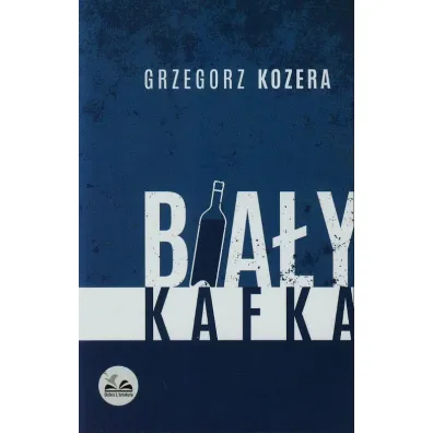 Bia�y Kafka - Grzegorz Kozera