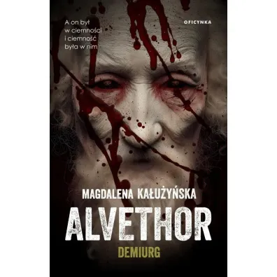 Alvethor. Demiurg - Magdalena Ka�u�y�ska