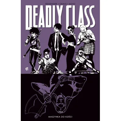 Maszynka do ko�ci. Deadly Class. Tom 9 - Rick Remender