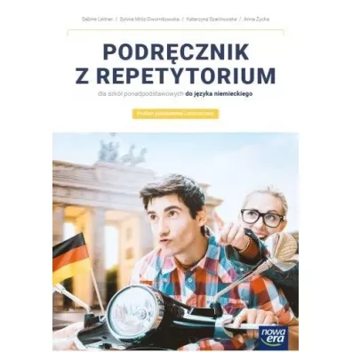 Podr�cznik z repetytorium dla szk� ponadpodstawowych do j�zyka niemieckiego - Katarzyna Szachowska, Sylwia Mr�z-Dwornikowska, Anna  �ycka