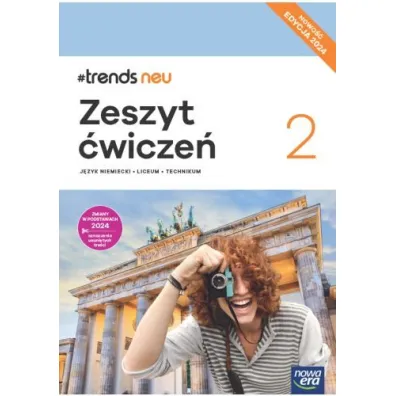 #trends neu 2. Zeszyt �wicze�. Edycja 2024 - Ewa Ko�cielniak-Walewska