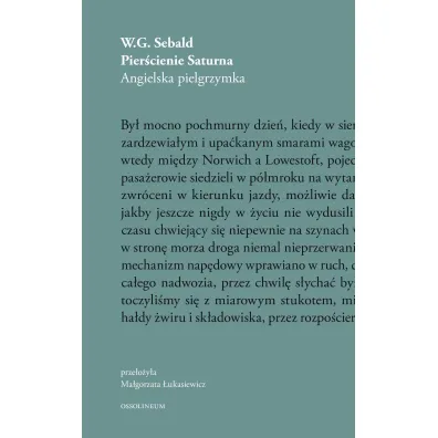 Pier�cienie Saturna. Angielska pielgrzymka. Sebald. Tom 2 - Winfried Sebald