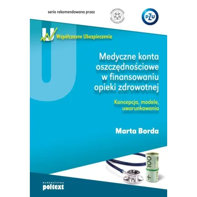 Medyczne konta oszcz�dn.w finan. opieki zdrow. - Marta Borda