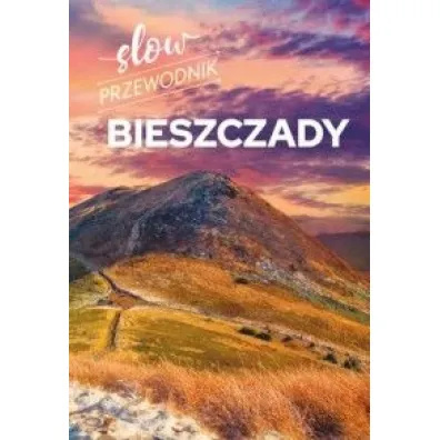 Slow przewodnik. Bieszczady - Peter Zralek