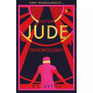 Jestem Jude. Zniewolony - K. L. Kettle