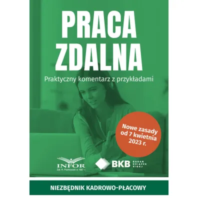 Praca zdalna. Praktyczny komentarz z przyk�adami