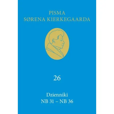 Dzienniki NB 31 - NB 36 (26) - Kierkegaard Soren