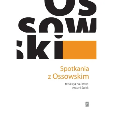 Spotkania z Ossowskim