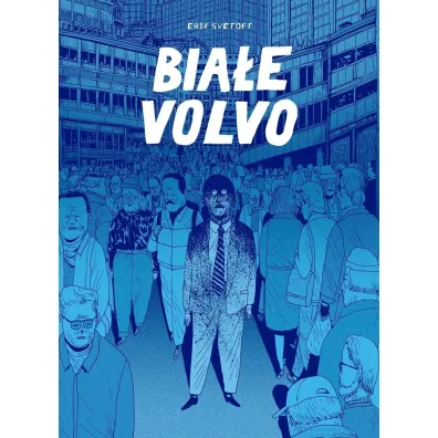 Bia�e Volvo - Erik Svetoft