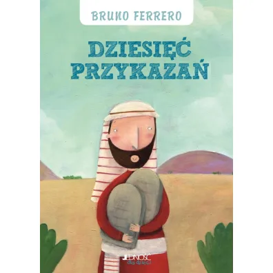 Dziesi�� przykaza� - Bruno Ferrero