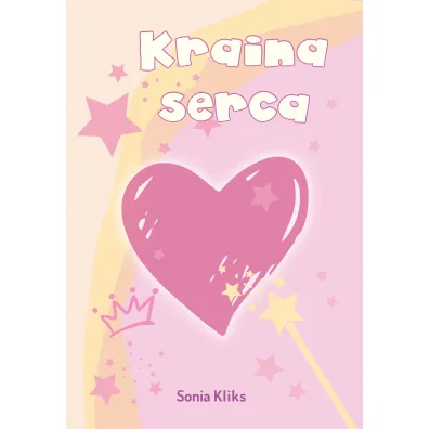 Kraina serca - Sonia  Kliks