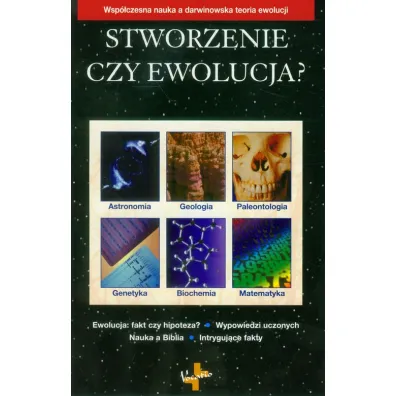 Stworzenie czy ewolucja?