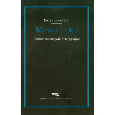 Maska i oko - Piotr Graczyk