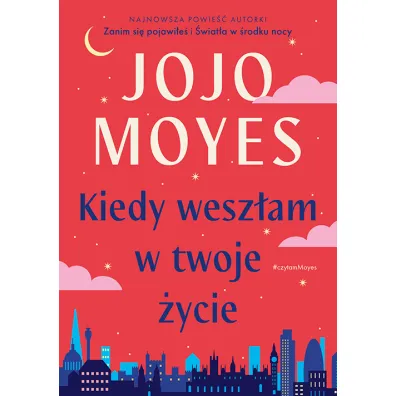 Kiedy wesz�am w twoje �ycie