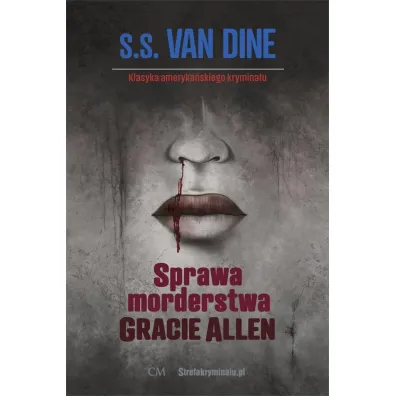 Sprawa morderstwa Gracie Allen - Van Dine S S