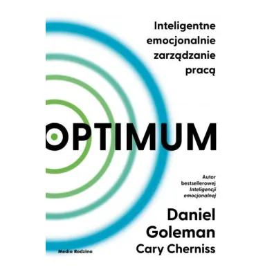 Optimum. Inteligentne emocjonalnie zarz�dzanie prac� - Daniel Goleman, Cary Cherniss
