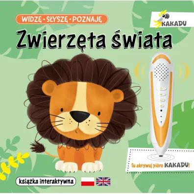 M�wi�ca ksi��ka interaktywna &bdquo;Widz�, s�ysz�, poznaj�. D�wi�ki wok� mnie i Zwierz�ta �wiata&rdquo; (zestaw z pi�rem Kakadu)