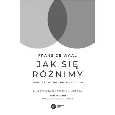 Jak si� r�nimy? Gender oczami prymatologa