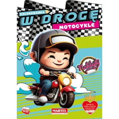 Kolorowanka W drog� Motocykle