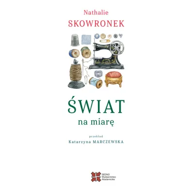 �wiat na miar� - Nathalie Skowronek