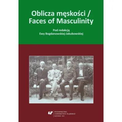 Oblicza m�sko�ci / Faces of Masculinity - Red Ewa  Bogdanowska-Jakubowska