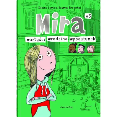 Seria o Mirze #arty�ci #rodzina #poca�unek. Mira. Tom 3