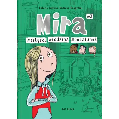 Seria o Mirze #arty�ci #rodzina #poca�unek. Mira. Tom 3