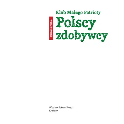Polscy zdobywcy klub ma�ego patrioty