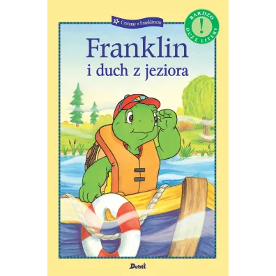Franklin i duch z jeziora. Czytamy z Franklinem - Paulette Bourgeois