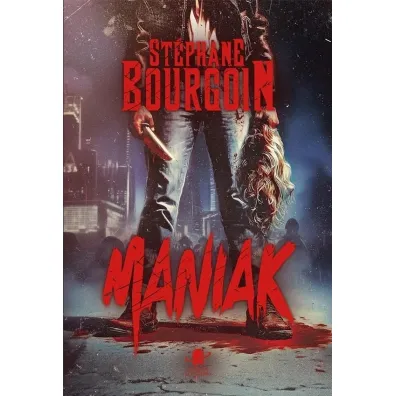Maniak - Stephane Bourgoin
